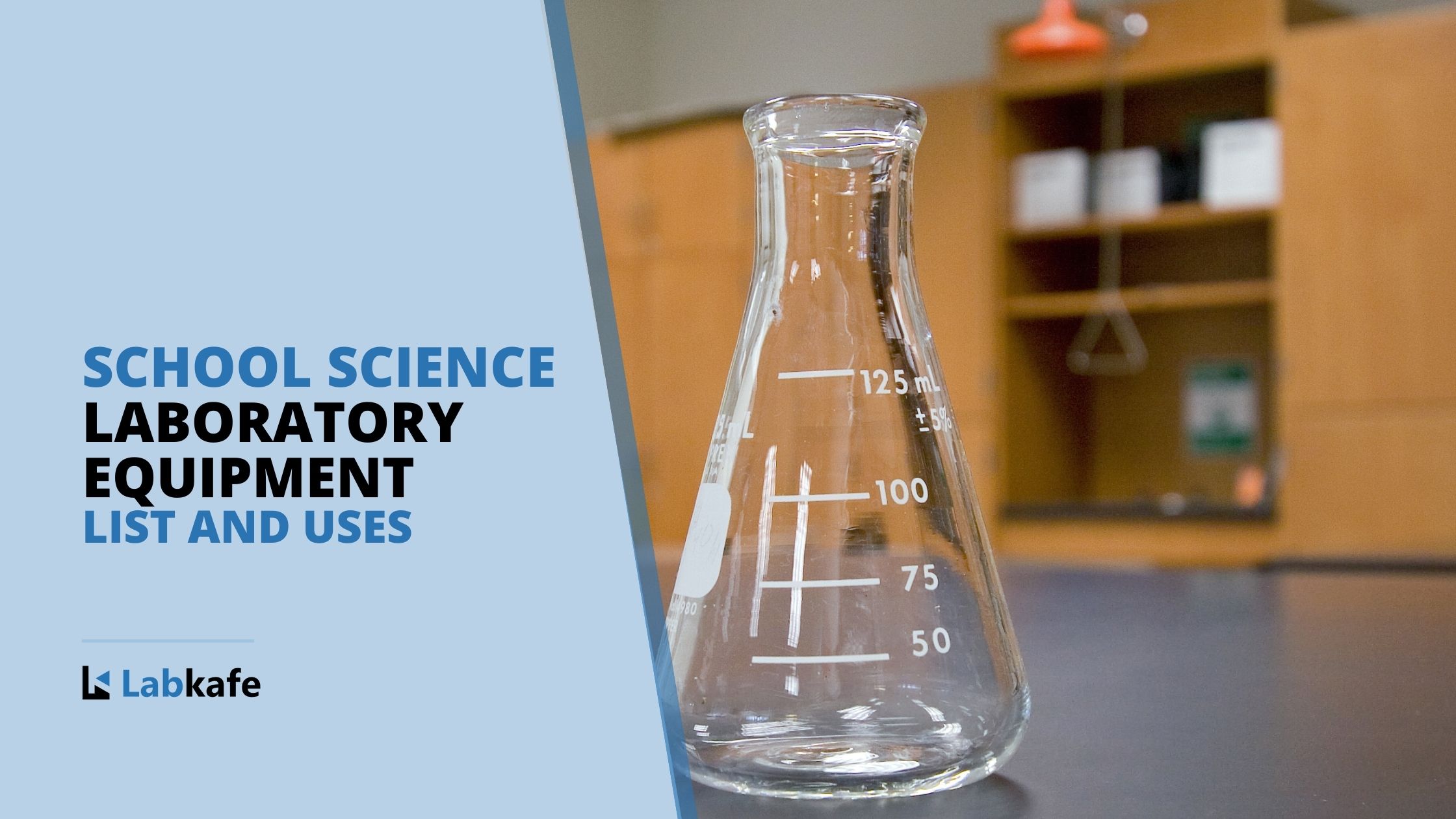 School Science laboratory Equipment list and uses | Labkafe