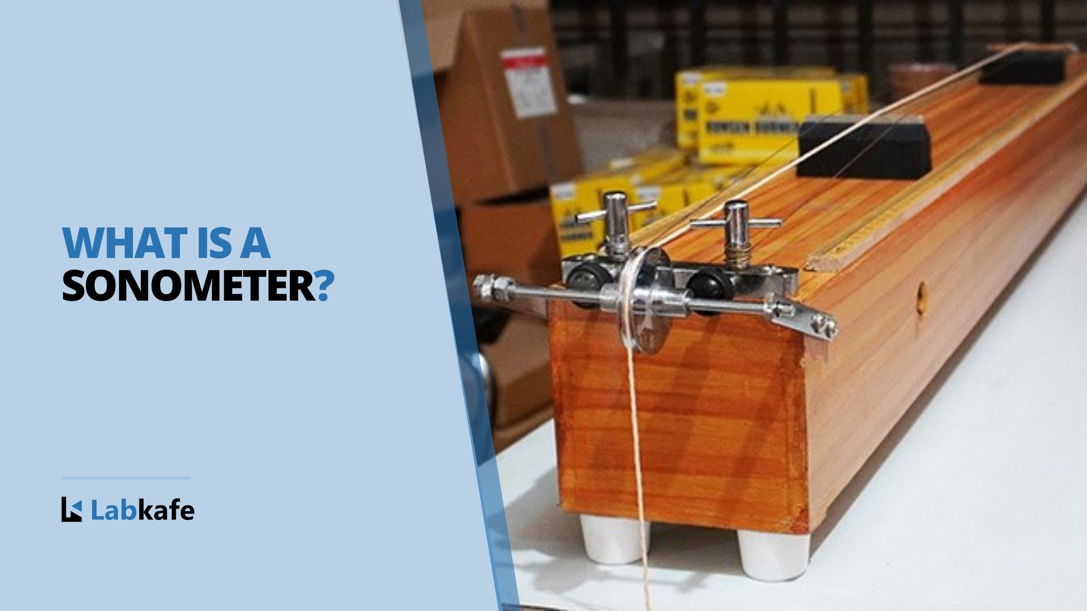 Learn about what is sonometer and why it’s used | Labkafe