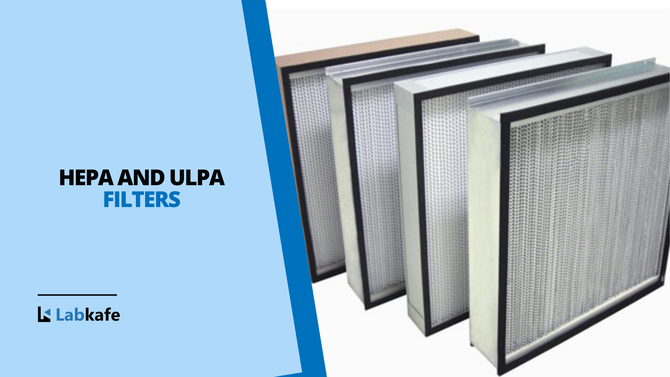 HEPA and ULPA Filters in Lab Equipment: What’s the Difference?