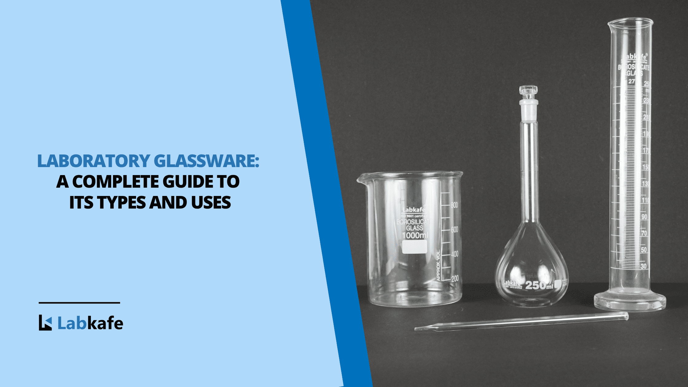 Laboratory Glassware: A Complete Guide to Its Types and Uses