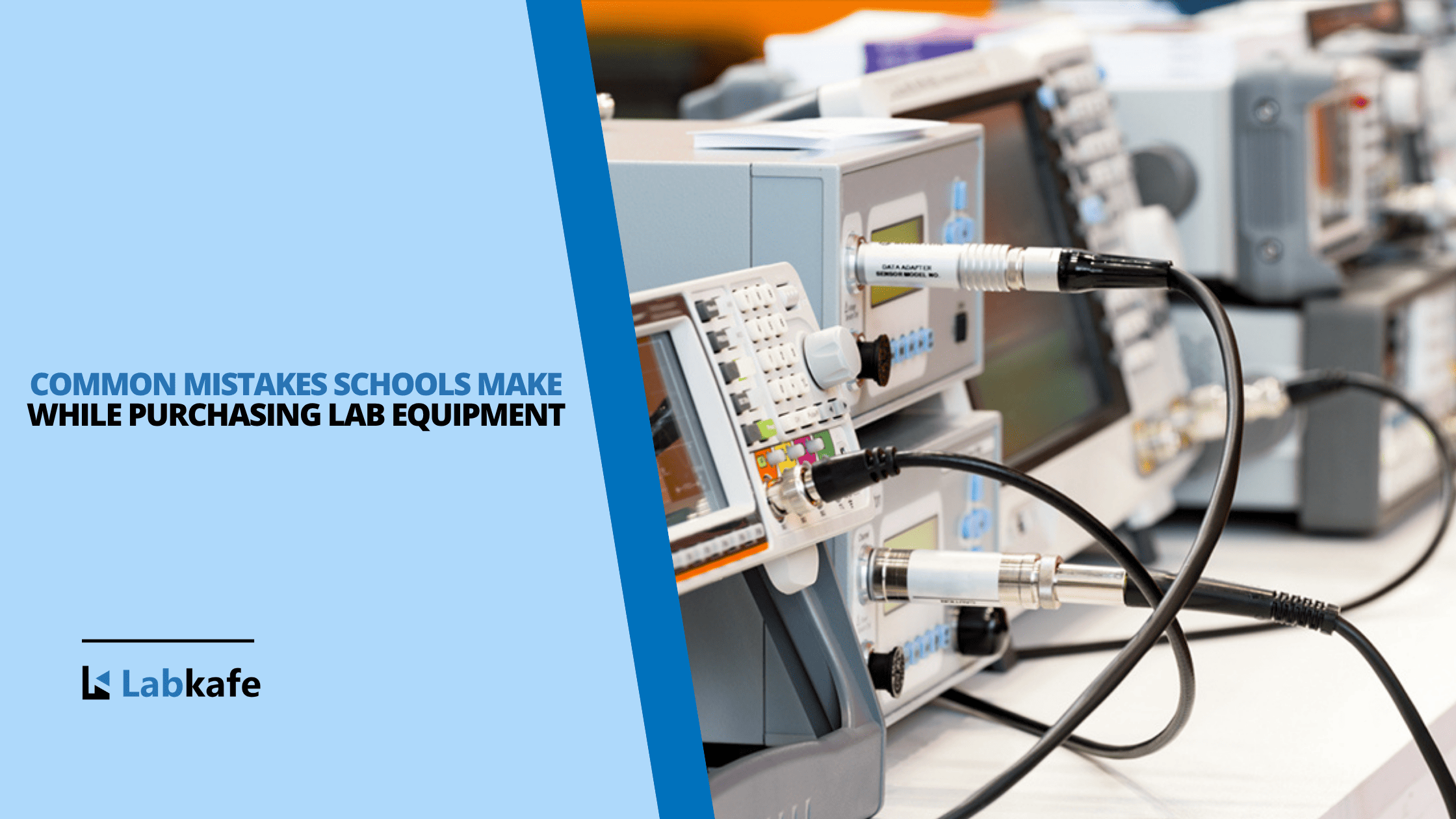 Common Mistakes Schools Make While Purchasing Lab Equipment