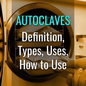Autoclave definition, uses, working principle and types | Labkafe