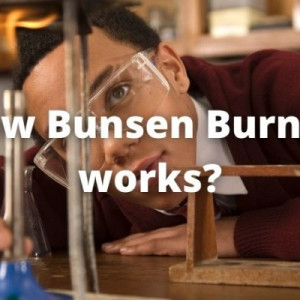 How does a Bunsen Burner work?