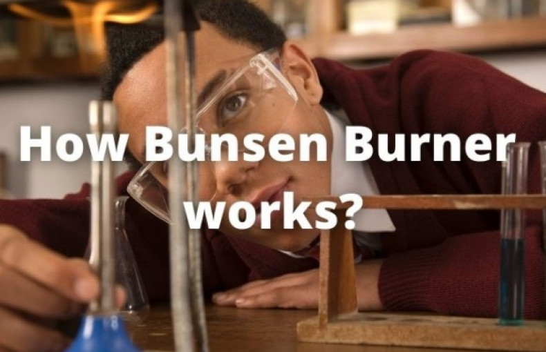 How does a Bunsen Burner work?
