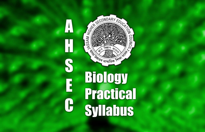 AHSEC Biology Practical Syllabus and Bio Lab Package | Labkafe