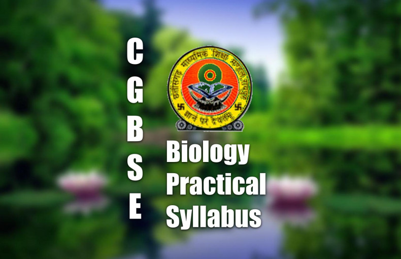 CGBSE Biology Practical Syllabus & Lab Package | Labkafe