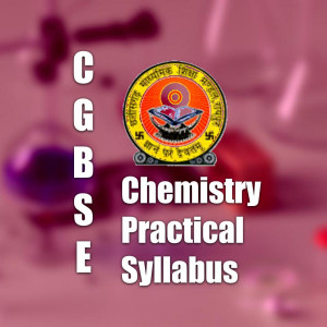 CGBSE Chemistry Practical Syllabus Class 11-12 | Labkafe