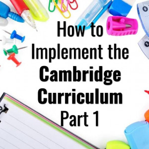 Implementing Cambridge Curriculum in Schools Part 1 ‒ Labkafe