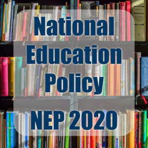What is the National Education Policy and What Does It Mean for Future Education