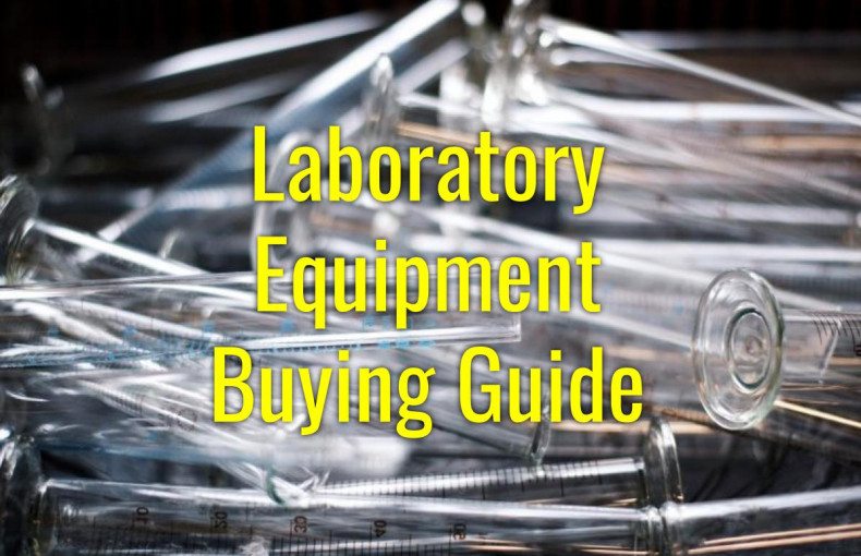 Labkafe’s Lab Equipment Buying Guide 2022