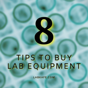 Lab Equipment Buying Guide and Tips | Labkafe