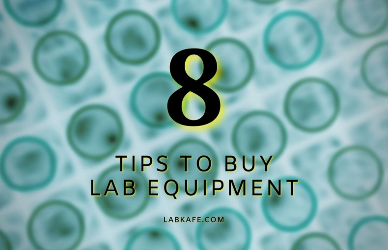 Lab Equipment Buying Guide and Tips | Labkafe