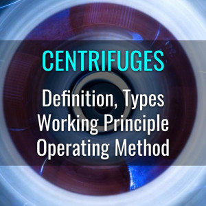 Centrifuge Definition, Operating, and Working Principle | Labkafe