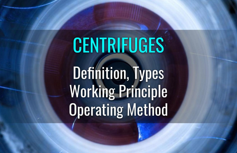 Centrifuge Definition, Operating, and Working Principle | Labkafe