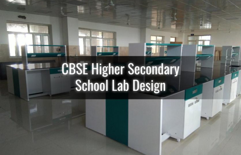 CBSE HS Lab Design | How to Set Up School Laboratory for Class X-XII | Labkafe