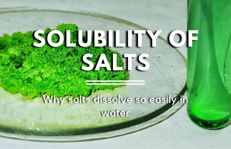 Solubility of Salts ‒ Why Common Salts are So Soluble in Water | Labkafe