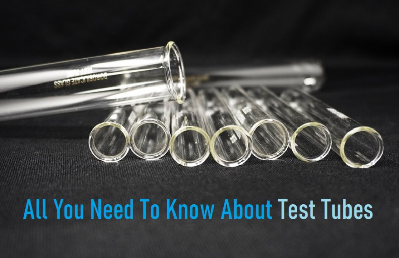 Test Tubes ‒ All You Need to Know | Labkafe