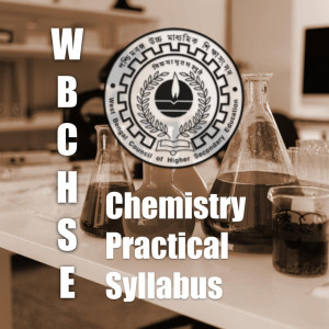 WBCHSE Chemistry Practical List | West Bengal Board HS Chemistry Lab | Labkafe